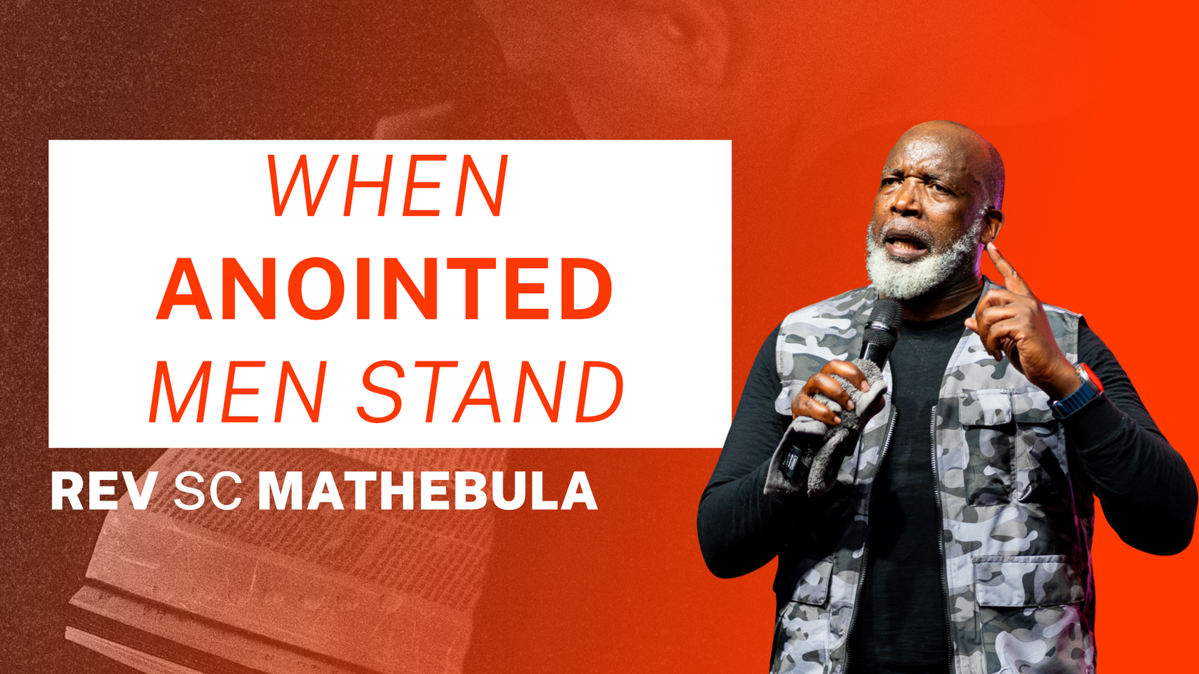 When Anointed Men Stand by Rev. SC Mathebula| Jesus Men Conference 2025